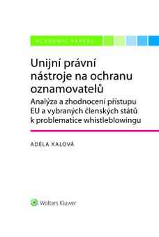 Unijní právní nástroje na ochranu oznamovatelů