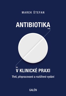 ANTIBIOTIKA V KLINICKÉ PRAXI