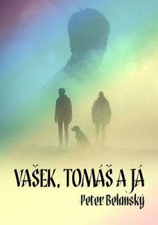 Vašek, Tomáš a já