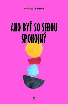 Ako byť so sebou spokojný?