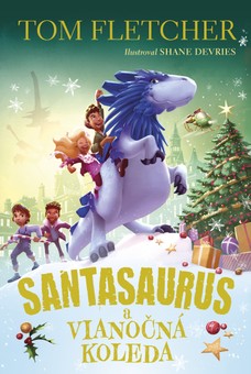 Santasaurus a vianočná koleda