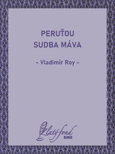 Peruťou sudba máva