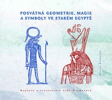 Posvátná geometrie, magie a symboly ve starém Egyptě