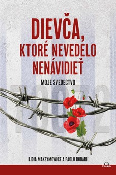 Dievča, ktoré nevedelo nenávidieť