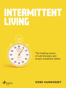 Intermittent Living