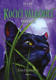 Kočičí válečníci: Síla tří (3) – Vyhnanci