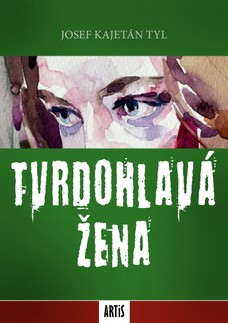 Tvrdohlavá žena