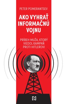 Ako vyhrať informačnú vojnu