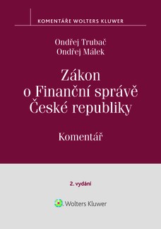 Zákon o Finanční správě č. 456/2011 Sb. Komentář. 2. vydání