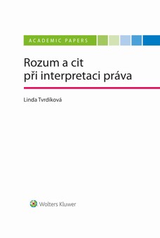 Rozum a cit při interpretaci práva