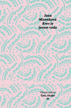 Krev je jenom voda