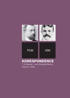 Korespondence T. G. Masaryk – Josef Svatopluk Machar