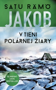 Jakob: V tieni polárnej žiary