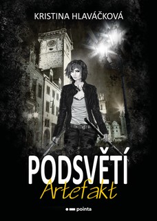 Podsvětí - Artefakt