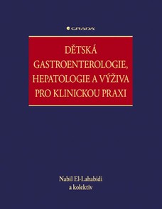 Dětská gastroenterologie, hepatologie a výživa pro klinickou praxi