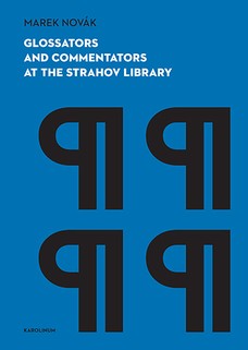 Glossators and Commentators at the Strahov Library