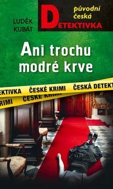 Ani trochu modré krve