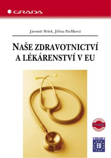 Naše zdravotnictví a lékárenství v EU