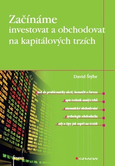 Začínáme investovat a obchodovat na kapitálových trzích