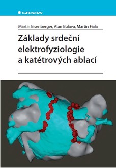 Základy srdeční elektrofyziologie a katétrových ablací