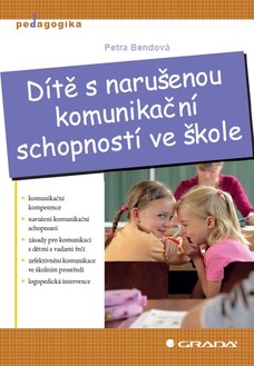 Dítě s narušenou komunikační schopností ve škole