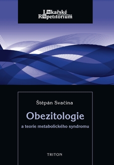Obezitologie a teorie metabol. syndromu