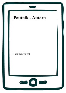 Poutník - Autora