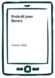 Prohráli jsme Bavory