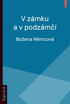 V zámku a v podzámčí