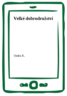 Velké dobrodružství