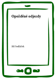 Opožděné odjezdy