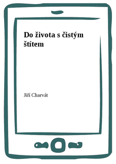 Do života s čistým štítem