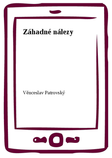 Záhadné nálezy