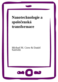 Nanotechnologie a společenská transformace