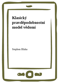 Klasický pravděpodobnostní model vědomí