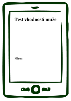 Test vhodnosti muže