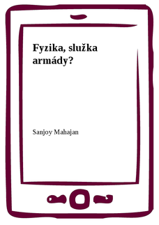 Fyzika, služka armády?