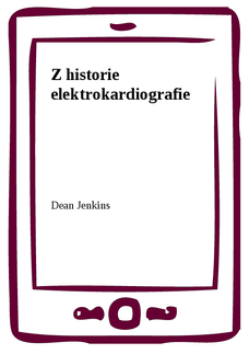 Z historie elektrokardiografie