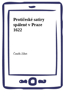 Protičeské satiry spálené v Praze 1622