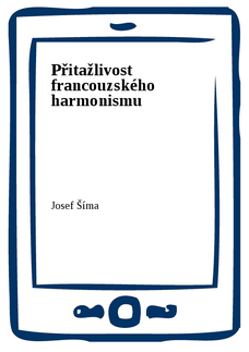 Přitažlivost francouzského harmonismu