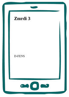 Zmrdi 3