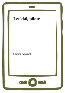 Leť dál, pilote