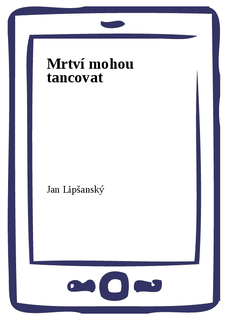 Mrtví mohou tancovat