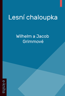Lesní chaloupka