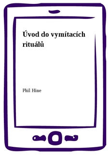 Úvod do vymítacích rituálů