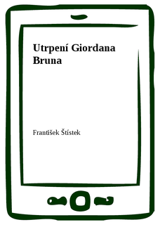 Utrpení Giordana Bruna