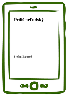 Príliš neľudský