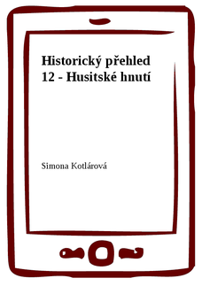 Historický přehled 12 - Husitské hnutí