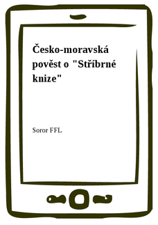 Česko-moravská pověst o "Stříbrné knize"