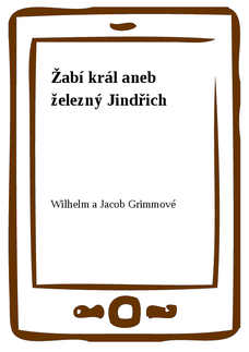 Žabí král aneb železný Jindřich